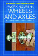 Working with Wheels and Axles cover