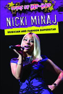 Nicki Minaj: Musician and Fashion Superstar cover