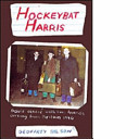 Hockeybat Harris cover