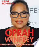 Oprah Winfrey: Businesswoman and Actress cover