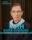 Ruth Bader Ginsburg: Supreme Court Justice cover