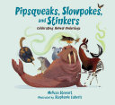 Pipsqueaks, Slowpokes, and Stinkers: Celebrating Animal Underdogs cover