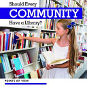 Should Every Community Have a Library? cover