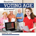 Should the Voting Age Be Lowered? cover