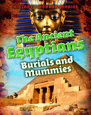 The Ancient Egyptians: Burials and Mummies cover