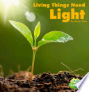Living Things Need Light cover