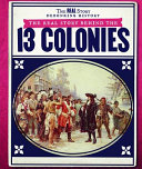 The Real Story Behind the 13 Colonies cover