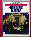 The Real Story Behind the Founding Fathers cover