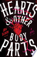 Hearts & Other Body Parts