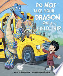 Do Not Take Your Dragon on a Field Trip cover