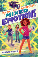 My So-Called Superpowers: Mixed Emotions cover