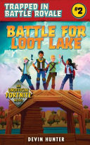 Battle for Loot Lake cover
