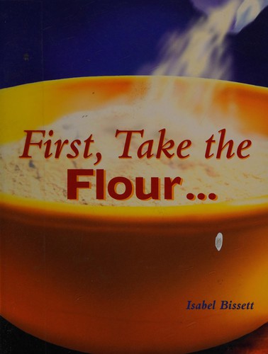 First, Take the Flour cover