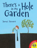 There’s a Hole in my Garden cover