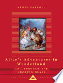 Alice in Wonderland and Through the Looking-Glass/Alice's Adventures in Wonderland & Through the Looking-Glass cover