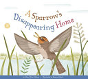 A Sparrow's Disappearing Home cover