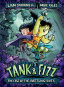 Tank & Fizz: The Case of the Battling Bots cover