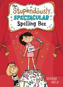 The Stupendously Spectacular Spelling Bee cover