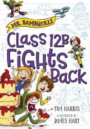 Mr. Bambuckle: Class 12B Fights Back cover