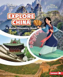 Explore China: A Mulan Discovery Book cover