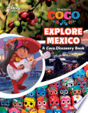 Explore Mexico: A Coco Discovery Book cover