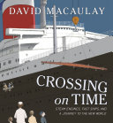 Crossing on Time: Steam Engines, Fast Ships, and a Journey to the New World cover