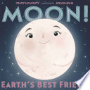 Moon! Earth's Best Friend cover