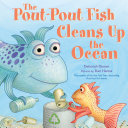 The Pout-Pout Fish Cleans Up the Ocean cover