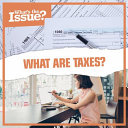 What Are Taxes? cover