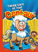 Taking Care of Your Centaur cover