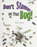 Don't Stomp on That Bug! cover