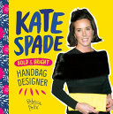 Kate Spade: Bold & Bright Handbag Designer cover