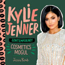Kylie Jenner: Contemporary Cosmetics Mogul cover