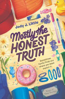 Mostly the Honest Truth cover