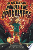 Me and Sam-Sam Handle the Apocalypse cover