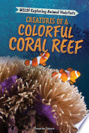 Creatures of a Colorful Coral Reef cover