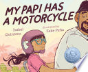 My Papi Has a Motorcycle cover