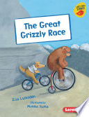 The Great Grizzly Race (Early Reader) cover