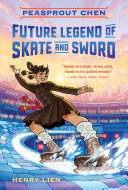 Peasprout Chen: Future Legend of Skate and Sword cover