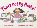 That's Not My Hobby! cover