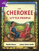 The Cherokee Little People: A Native American Tale cover