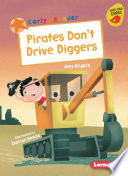 Pirates Don't Drive Diggers (Early Reader) cover