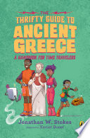 The Thrifty Guide to Ancient Greece: A Handbook for Time Travelers cover