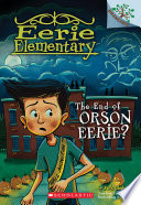 The End of Orson Eerie? cover