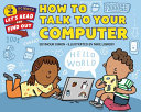 How to Talk to Your Computer cover