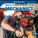 What's It Really Like to Be a Mechanic? cover