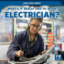 What's It Really Like to Be an Electrician? cover