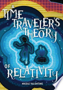 A Time Traveler's Theory of Relativity cover