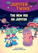 The New Kid on Jupiter cover