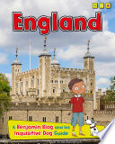 England: A Benjamin Blog and His Inquisitive Dog Guide cover